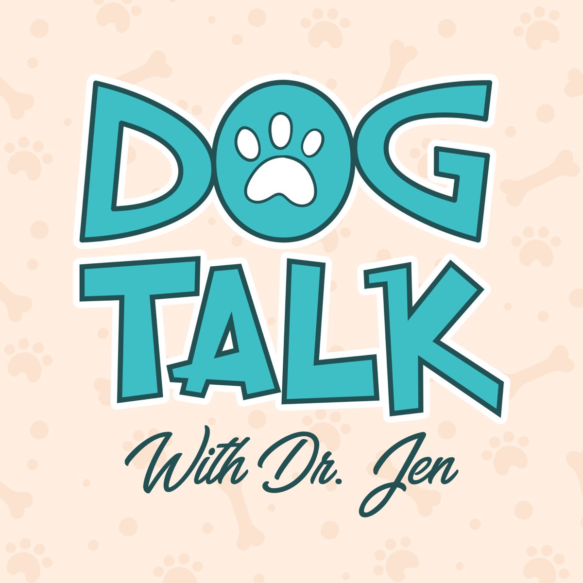 Dog Talk with Dr. Jen Podcast